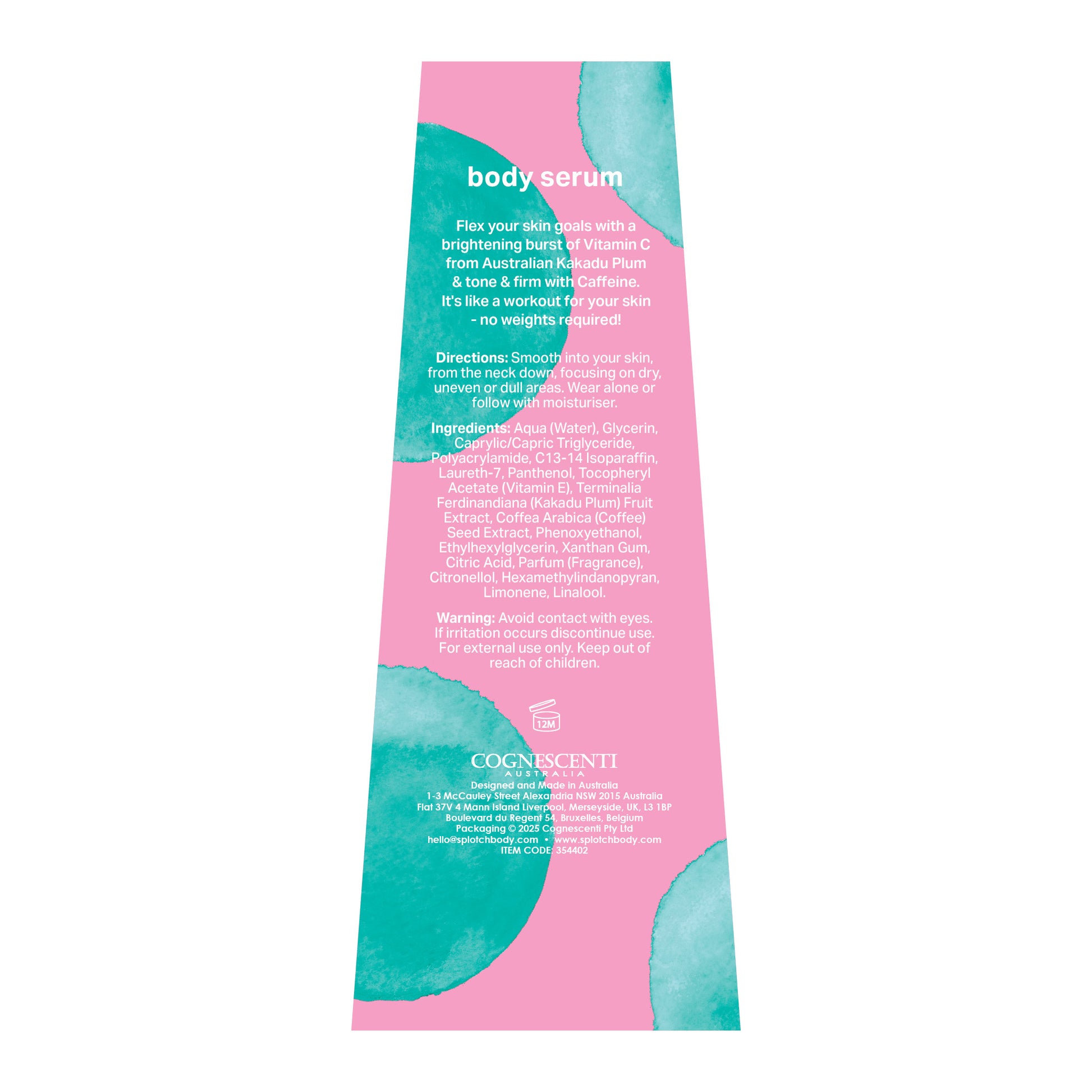 A back label for a SPLOTCH BODY body serum with a pink background and teal watercolor splotches. The product description reads: "Flex your skin goals with a brightening burst of Vitamin C from Australian Kakadu Plum & tone & firm with Caffeine. It's like a workout for your skin - no weights required!"