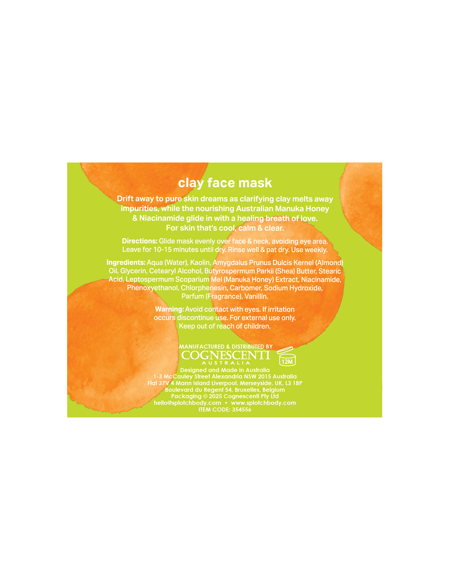 
The back label for SPLOTCH BODY Manuka Honey & Niacinamide Clay Face Mask features a lime green background with orange watercolor splotches.