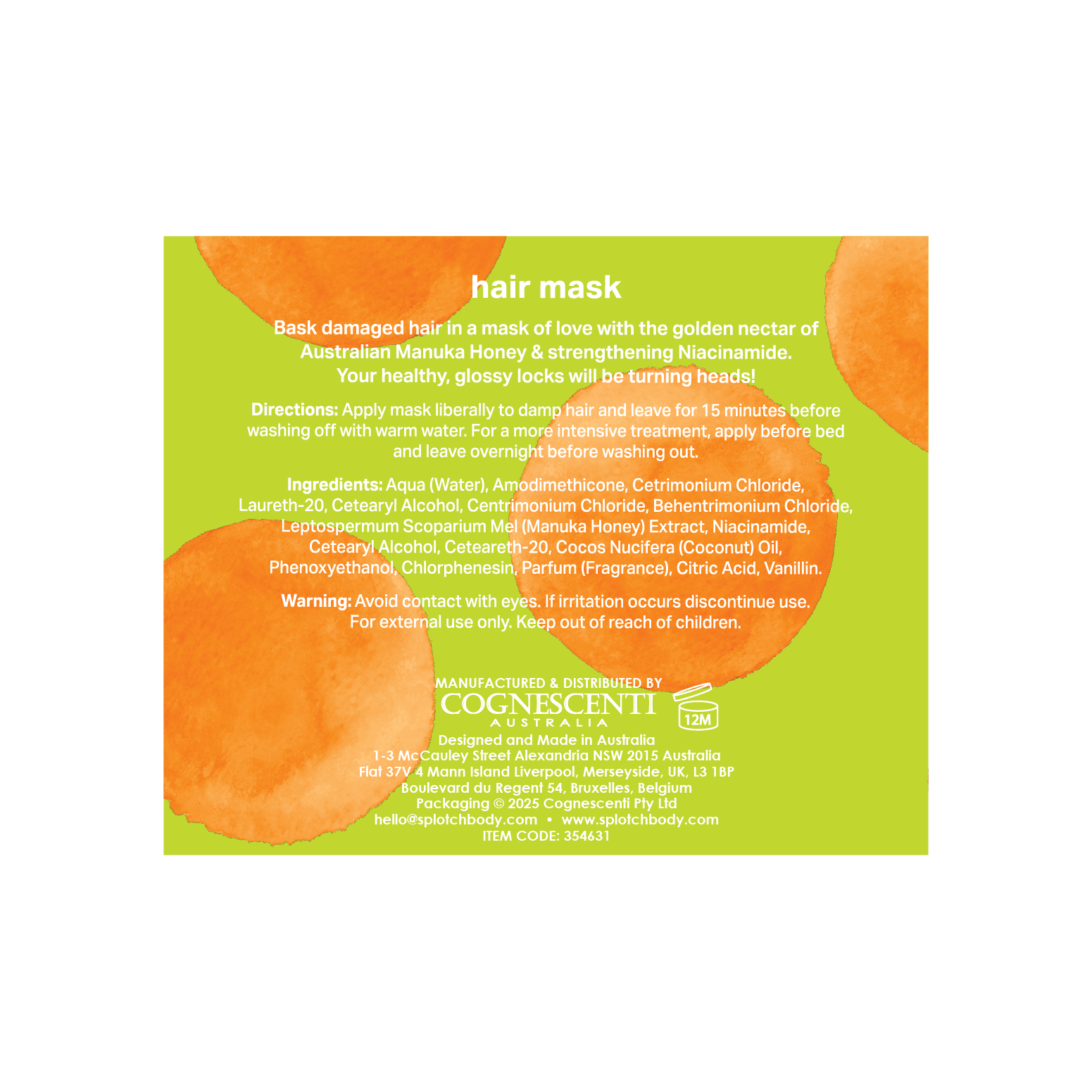 A product label for Splotch Body Hair Mask featuring a lime green background and orange watercolor circles. The text describes a "mask of love" with Australian Manuka Honey and Niacinamide for healthy, glossy locks. It includes directions to leave the mask on for 15 minutes or overnight, a full ingredient list including Coconut Oil, and manufacturing details.