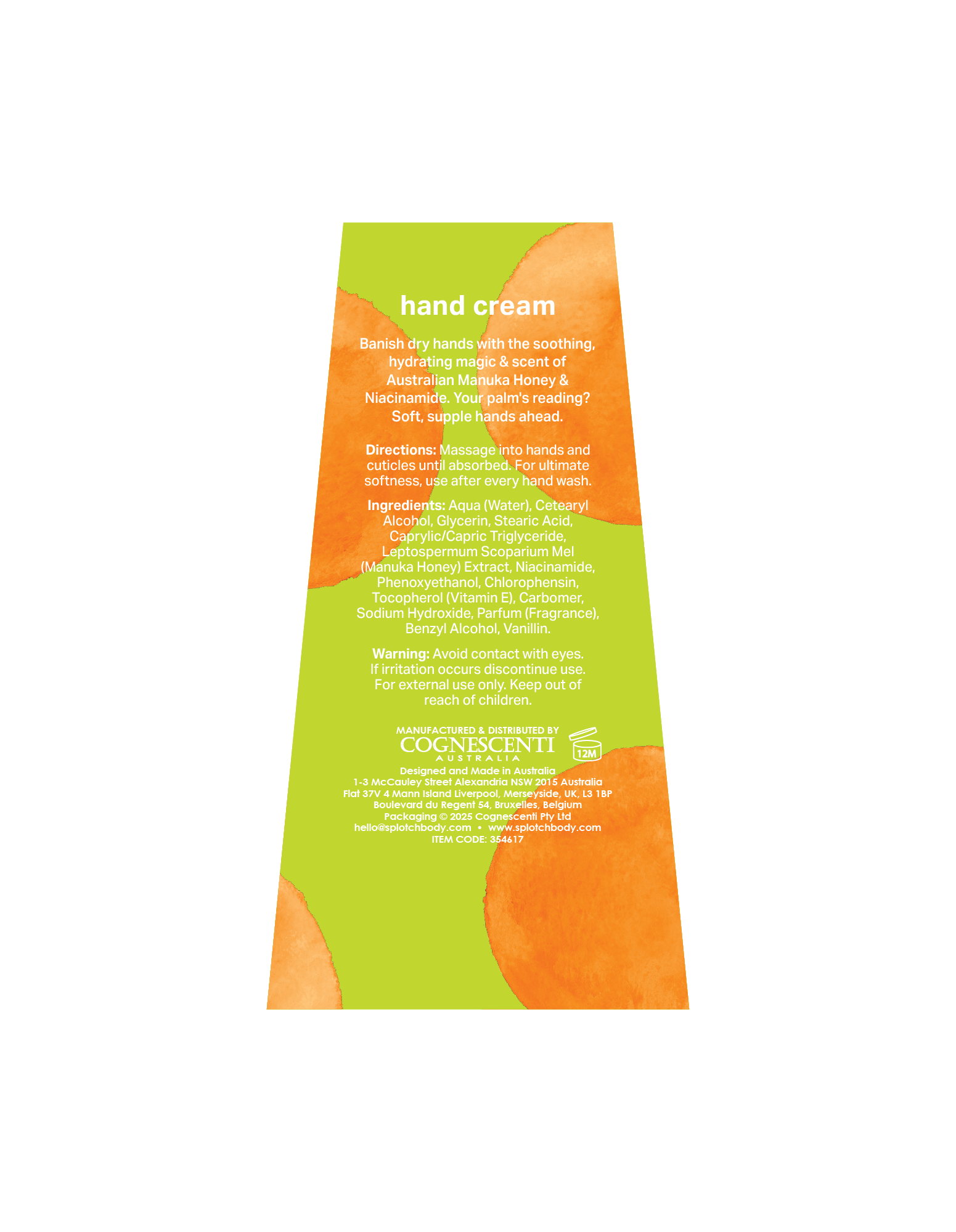 A vertical product label for Splotch Body Hand Cream with a lime green background and orange watercolor accents. The text describes "soft, supple hands ahead" thanks to Australian Manuka Honey & Niacinamide. It provides directions to massage into hands and cuticles, a full ingredient list including Vitamin E, and safety warnings.
